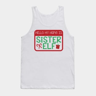 Hello My Name is Sister Elf Christmas Holiday Matching Family Tank Top